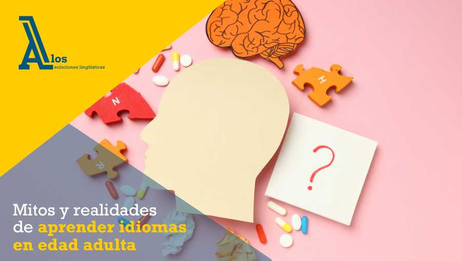 Mitos y realidades sobre aprender idiomas en la edad adulta