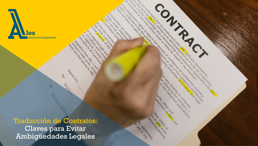 Persona subrayando cláusulas de un contrato: traducción contratos evitar ambigüedades