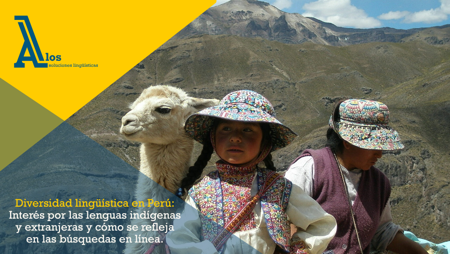 Banner de blog sobre el interés por lenguas indígenas y extranjeras en el entorno digital peruano.