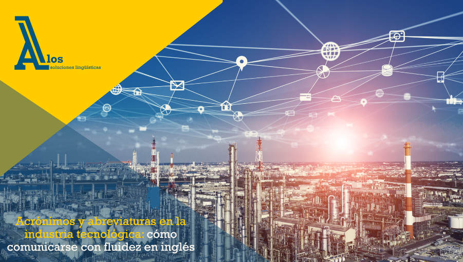 Planta industrial conectada digitalmente con iconos de red sobre fondo azul, simbolizando el uso de acrónimos y abreviaturas en la industria tecnológica.