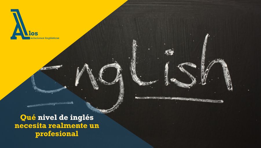 nivel de inglés para un profesional