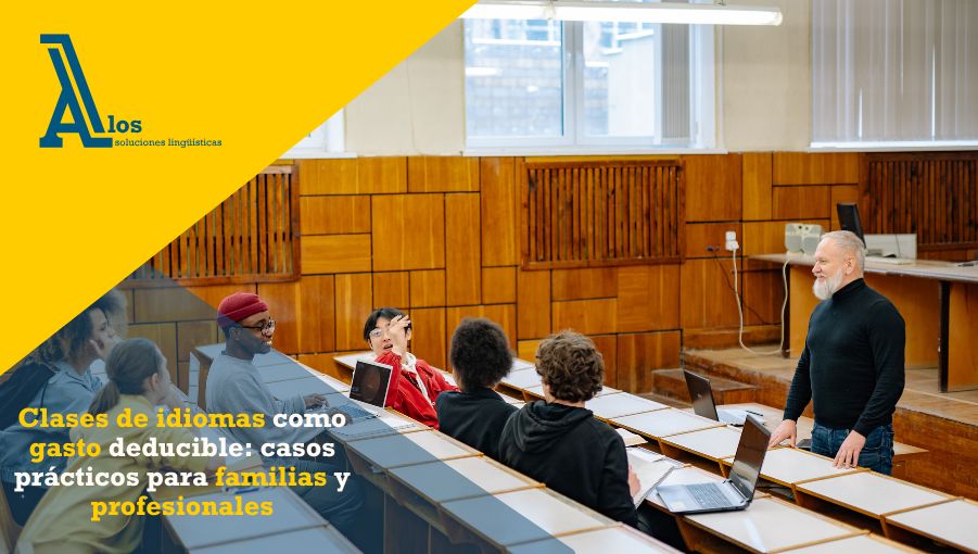 Clases de idiomas como gasto deducible casos prácticos para familias y profesionales