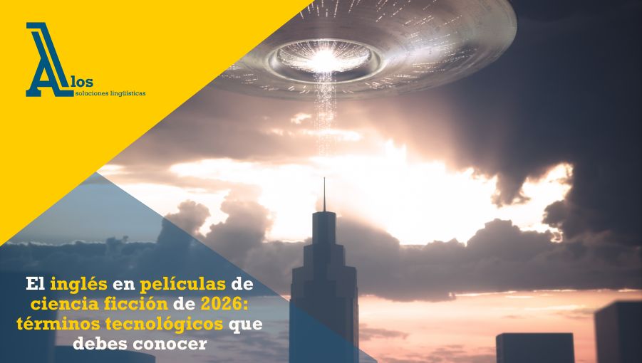 el inglés en películas de ciencia ficción de 2026 términos tecnológicos que debes conocer