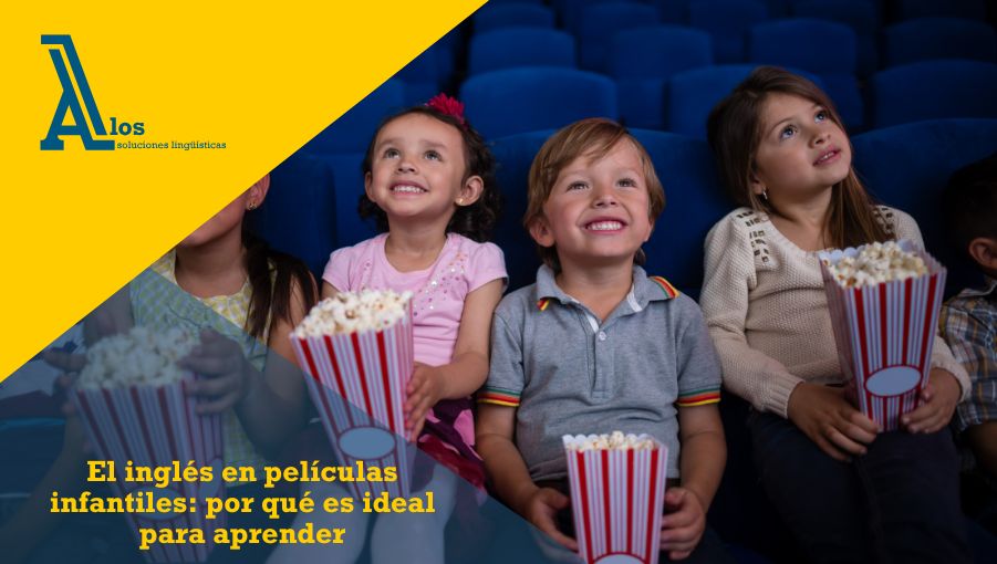 el inglés en películas infantiles por qué es ideal para aprender