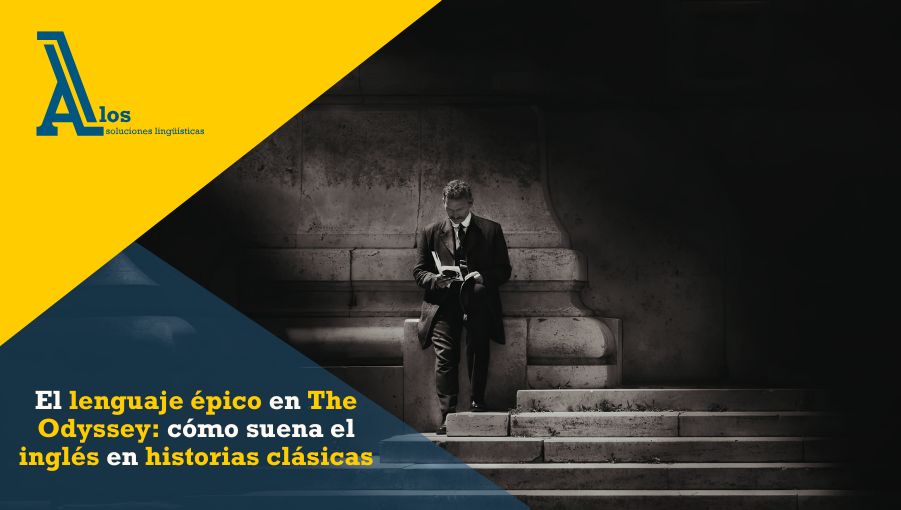 el lenguaje épico en the odyssey cómo suena el inglés en historias clásicas