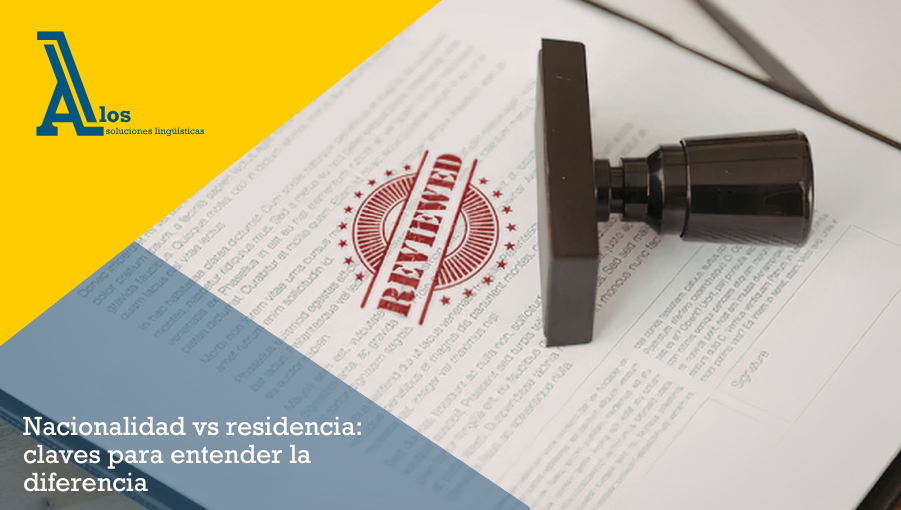 nacionalidad vs residencia: claves para entender la diferencia