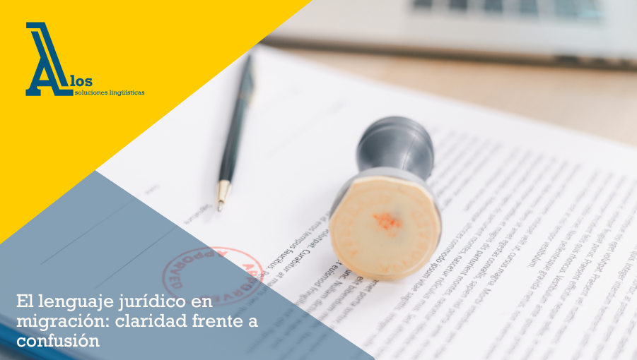 el lenguaje jurídico en migración: claridad frente a confusión