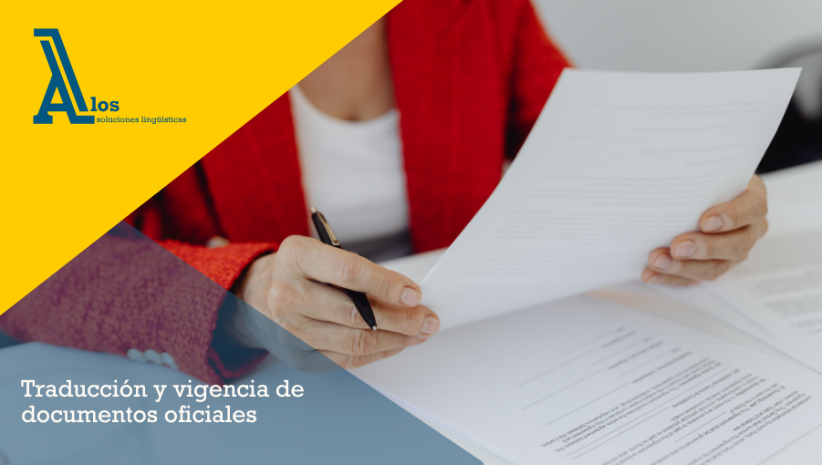 traducción y vigencia de documentos oficiales