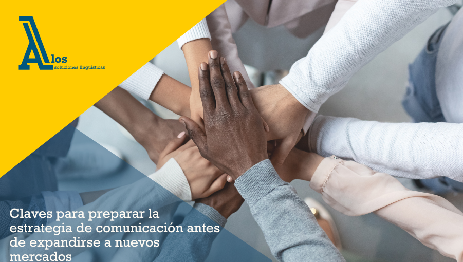 estrategia comunicación expansión internacional
