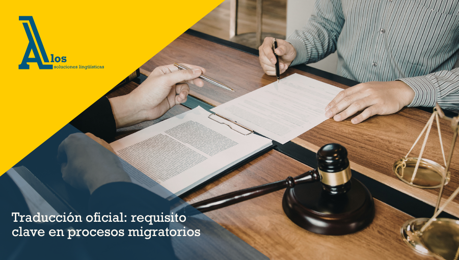 traducción oficial: requisito clave en procesos migratorios