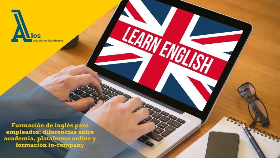 formación de inglés para empleados diferencias entre academia, plataforma online y formación in-company