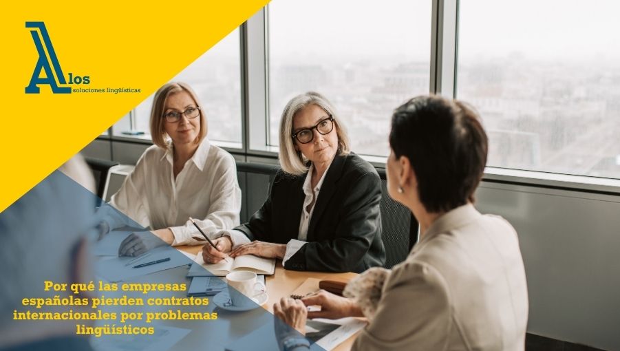 por qué las empresas españolas pierden contratos internacionales por problemas lingüísticos