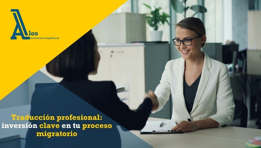 traducción profesional inversión clave en tu proceso migratorio