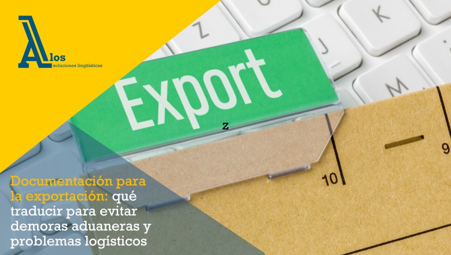 documentación para exportación